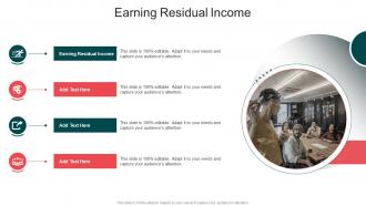 Earning Residual Income In Powerpoint And Google Slides Cpb