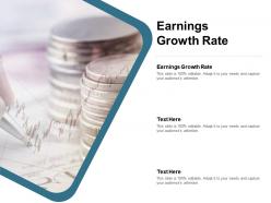 Earnings growth rate ppt powerpoint presentation model slides cpb