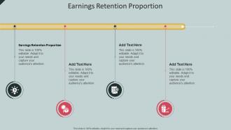 Earnings Retention Proportion In Powerpoint And Google Slides Cpb