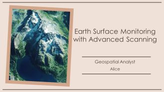 Earth Surface Monitoring With Advanced Scanning PPT Presentation AT