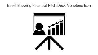 Easel Showing Financial Pitch Deck Monotone Icon Powerpoint Pptx Png And Editable Eps Format