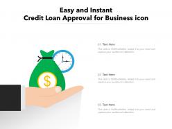 Easy and instant credit loan approval for business icon