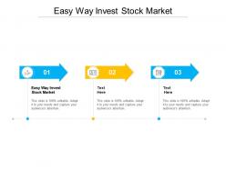 Easy way invest stock market ppt powerpoint presentation slides model cpb