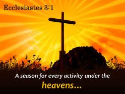 Ecclesiastes 3 1 a season for every activity powerpoint church sermon