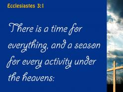 Ecclesiastes 3 1 there is a time for everything powerpoint church sermon