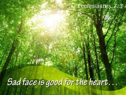 Ecclesiastes 7 3 sad face is good powerpoint church sermon