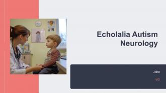 Echolalia Autism Neurology PPT Graphics ACP
