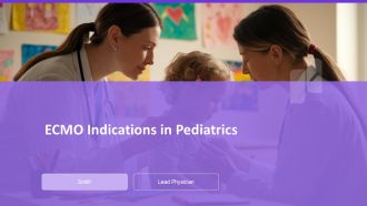 ECMO Indications In Pediatrics PPT Template AT