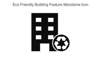 Eco Friendly Building Feature Monotone Icon In Powerpoint Pptx Png And Editable Eps Format