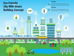 Eco friendly city with green building concept