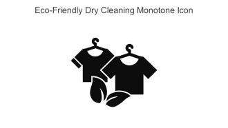 Eco Friendly Dry Cleaning Monotone Icon In Powerpoint Pptx Png And Editable Eps Format