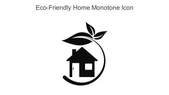 Eco Friendly Home Monotone Icon In Powerpoint Pptx Png And Editable Eps Format