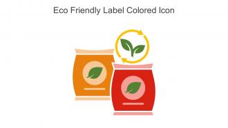 Eco Friendly Label Colored Icon In Powerpoint Pptx Png And Editable Eps Format