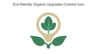 Eco Friendly Organic Upgrades Colored Icon In Powerpoint Pptx Png And Editable Eps Format