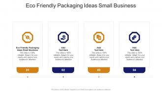 Eco Friendly Packaging Ideas Small Business In Powerpoint And Google Slides Cpb
