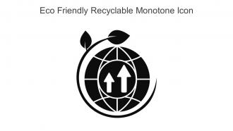 Eco Friendly Recyclable Monotone Icon In Powerpoint Pptx Png And Editable Eps Format