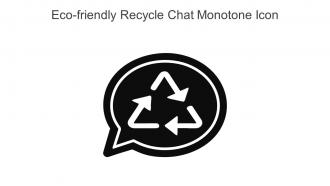 Eco Friendly Recycle Chat Monotone Icon In Powerpoint Pptx Png And Editable Eps Format