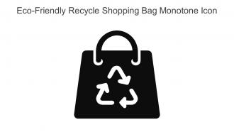 Eco Friendly Recycle Shopping Bag Monotone Icon In Powerpoint Pptx Png And Editable Eps Format