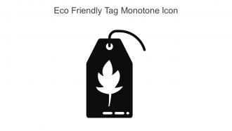 Eco Friendly Tag Monotone Icon In Powerpoint Pptx Png And Editable Eps Format