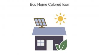 Eco Home Colored Icon In Powerpoint Pptx Png And Editable Eps Format