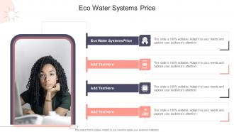Eco Water Systems Price In Powerpoint And Google Slides Cpb