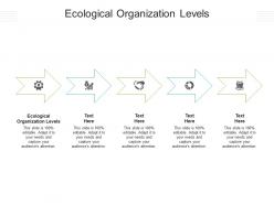 Ecological organization levels ppt powerpoint presentation inspiration shapes cpb