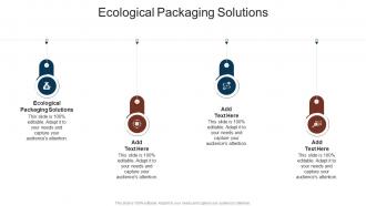 Ecological Packaging Solutions In Powerpoint And Google Slides Cpb