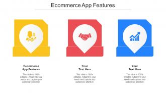 Ecommerce App Features Ppt Powerpoint Presentation Slides Download Cpb