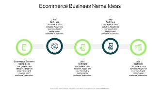 Ecommerce Business Name Ideas In Powerpoint And Google Slides Cpb