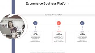 Ecommerce Business Platform In Powerpoint And Google Slides Cpb