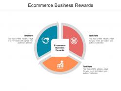 Ecommerce business rewards ppt powerpoint presentation styles mockup cpb