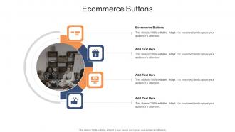 Ecommerce Buttons In Powerpoint And Google Slides Cpb