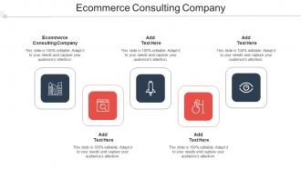Ecommerce Consulting Company In Powerpoint And Google Slides Cpb