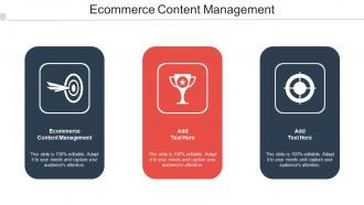 Ecommerce Content Management Ppt Powerpoint Presentation Ideas Deck Cpb