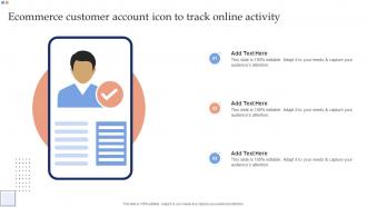 Ecommerce Customer Account Icon To Track Online Activity