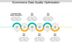 Ecommerce data quality optimization ppt powerpoint infographics design ideas cpb