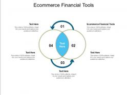 Ecommerce financial tools ppt powerpoint presentation model design ideas cpb