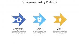 Ecommerce hosting platforms ppt powerpoint presentation show model cpb