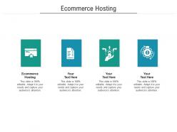 Ecommerce hosting ppt powerpoint presentation file diagrams cpb