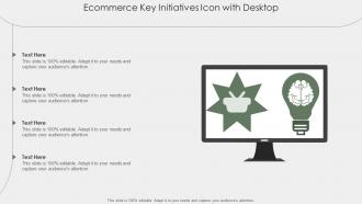 Ecommerce Key Initiatives Icon With Desktop