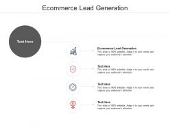 Ecommerce lead generation ppt powerpoint presentation icon influencers cpb