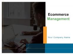 Ecommerce management powerpoint presentation slides