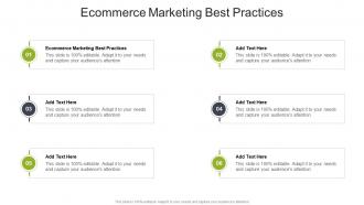 Ecommerce Marketing Best Practices In Powerpoint And Google Slides Cpb