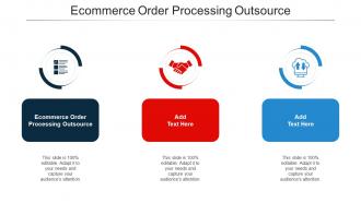 Ecommerce Order Processing Outsource Ppt Powerpoint Presentation Samples Cpb