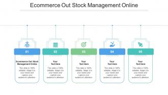 Ecommerce Out Stock Management Online Ppt Powerpoint Presentation Show Images Cpb