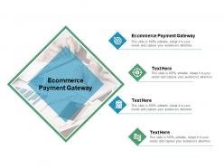 Ecommerce payment gateway ppt powerpoint presentation model image cpb