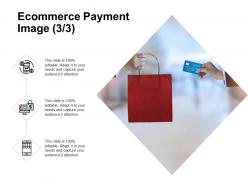 Ecommerce payment image business ppt powerpoint presentation infographics icon