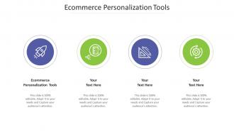Ecommerce personalization tools ppt powerpoint presentation pictures samples cpb