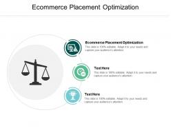 Ecommerce placement optimization ppt powerpoint presentation gallery files cpb