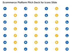 Ecommerce platform pitch deck for icons slide ppt topics